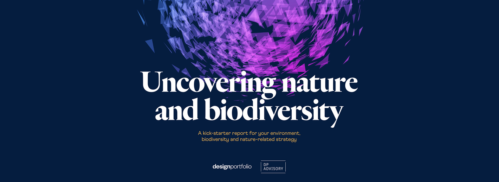 Introducing our latest research report: Uncovering Nature and Biodiversity
