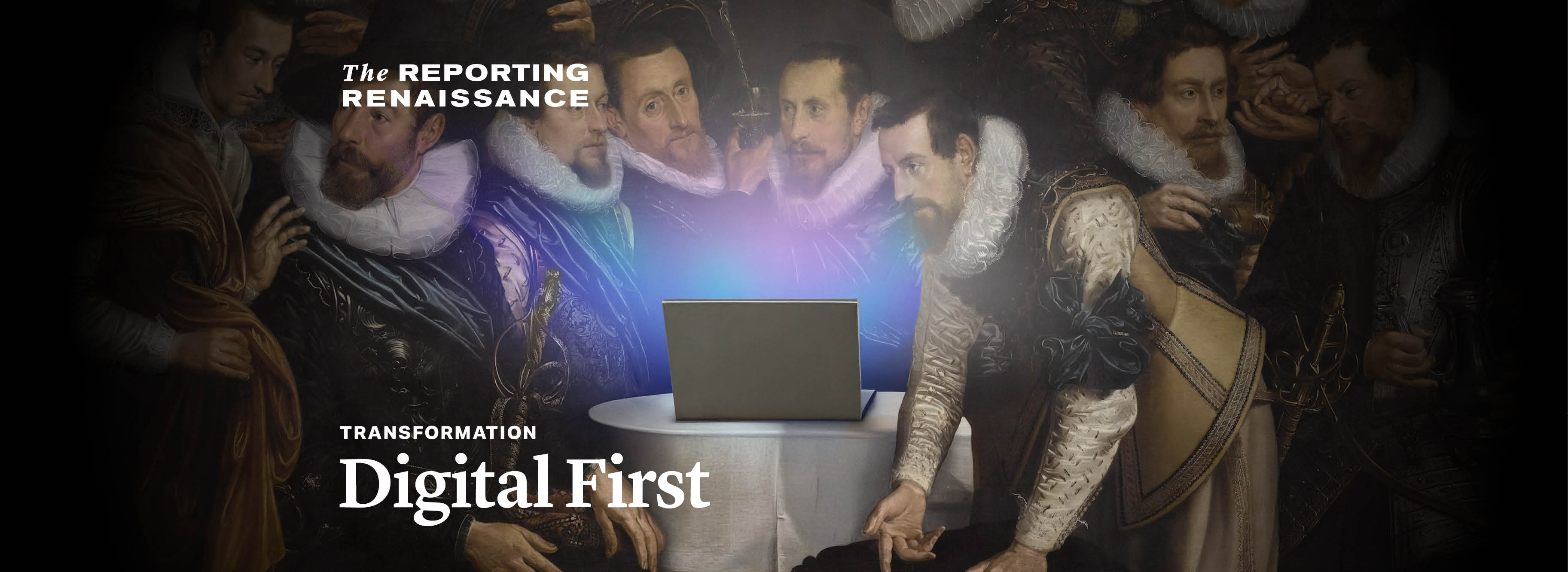 The Digital Renaissance: A huge opportunity awaits in digital first reporting